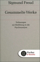 Vorlesungen zur Einführung in die Psychoanalyse -  Sigmund Freud