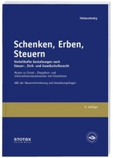 Schenken, Erben, Steuern - Raymond Halaczinsky