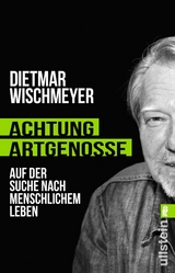 Achtung, Artgenosse! -  Dietmar Wischmeyer