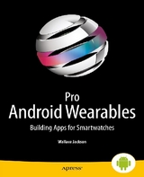 Pro Android Wearables - Wallace Jackson