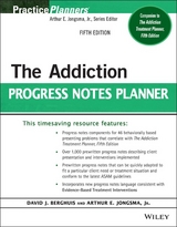 The Addiction Progress Notes Planner - Arthur E. Jongsma, David J. Berghuis