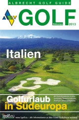 Albrecht Golf Guide Golf Südeuropa, Italien 2013 - 