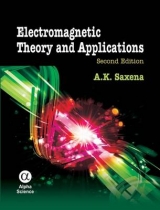 Electromagnetic Theory and Applications - Saxena, A.K.