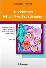 Handbuch der Fettstoffwechselstörungen - 