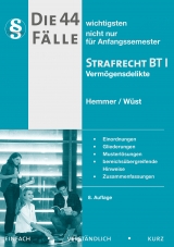 44 Fälle - Strafrecht BT I - Hemmer, Karl-Edmund; Wüst, Achim