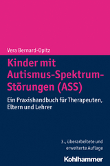 Kinder mit Autismus-Spektrum-Störungen (ASS) - Vera Bernard-Opitz