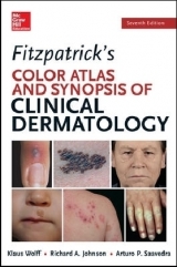 Fitzpatrick's Color Atlas and Synopsis of Clinical Dermatology, Seventh Edition - Wolff, Klaus; Johnson, Richard; Saavedra, Arturo