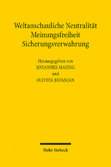 Weltanschauliche Neutralität, Meinungsfreiheit, Sicherungsverwahrung - 