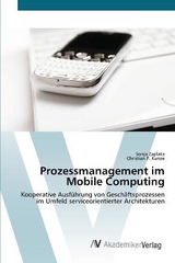 Prozessmanagement im Mobile Computing - Zaplata, Sonja; Kunze, Christian P.