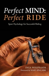 PERFECT MIND: PERFECT RIDE - Inga Wolframm