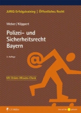 Besonderes Verwaltungsrecht Bayern / Polizei- und Sicherheitsrecht Bayern - Weber, Tobias; Köppert, Valentin