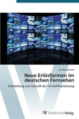 Neue ErlÃ¶sformen im deutschen Fernsehen - Wengenroth, Kai