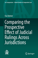 Comparing the Prospective Effect of Judicial Rulings Across Jurisdictions - Eva Steiner