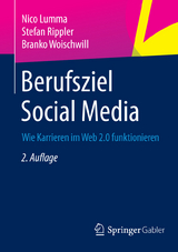 Berufsziel Social Media - Nico Lumma, Stefan Rippler, Branko Woischwill