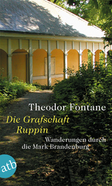 Wanderungen durch die Mark Brandenburg, Band 1 - Theodor Fontane