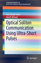 Optical Soliton Communication Using Ultra-Short Pulses -  Harith Ahmad,  Iraj Sadegh Amiri