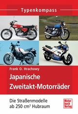 Japanische Zweitakt-Motorräder - Frank O. Hrachowy