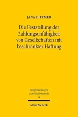 Die Feststellung der Zahlungsunfähigkeit von Gesellschaften mit beschränkter Haftung - Jana Dittmer