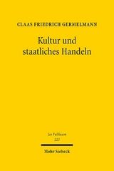 Kultur und staatliches Handeln - Claas Friedrich Germelmann