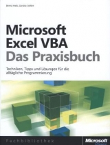 Microsoft Excel VBA - Das Praxisbuch. Für Microsoft Excel 2007-2013. - Bernd Held