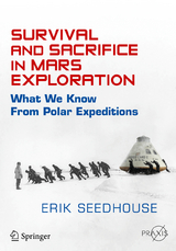 Survival and Sacrifice in Mars Exploration - Erik Seedhouse