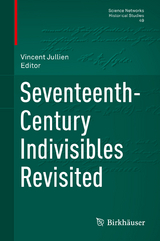 Seventeenth-Century Indivisibles Revisited - 