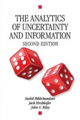 The Analytics of Uncertainty and Information - Bikhchandani, Sushil; Hirshleifer, Jack; Riley, John G.