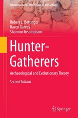 Hunter-Gatherers - Robert L. Bettinger, Raven Garvey, Shannon Tushingham