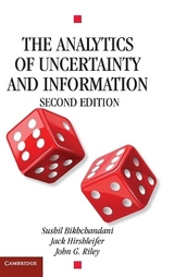 The Analytics of Uncertainty and Information - Bikhchandani, Sushil; Hirshleifer, Jack; Riley, John G.