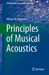 Principles of Musical Acoustics - William M. Hartmann