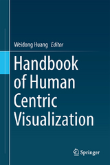 Handbook of Human Centric Visualization - 