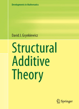 Structural Additive Theory - David J. Grynkiewicz