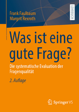 Was ist eine gute Frage? - Faulbaum, Frank; Rexroth, Margrit