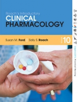 Roach's Introductory Clinical Pharmacology - Ford, Susan M.; Roach, Sally S.