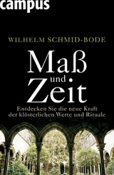 Maß und Zeit -  Wilhelm Schmid-Bode