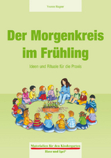 Der Morgenkreis im Frühling - Yvonne Wagner