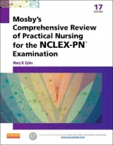 Mosby's Comprehensive Review of Practical Nursing for the NCLEX-PN® Exam - Eyles, Mary O.