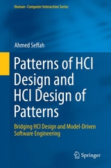 Patterns of HCI Design and HCI Design of Patterns - Ahmed Seffah