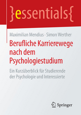 Berufliche Karrierewege nach dem Psychologiestudium - Maximilian Mendius, Simon Werther