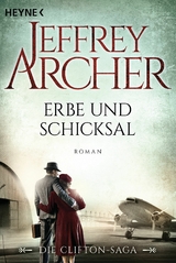 Erbe und Schicksal - Jeffrey Archer