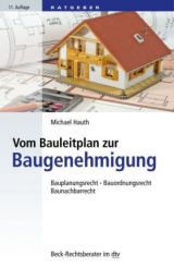 Vom Bauleitplan zur Baugenehmigung - Michael Hauth