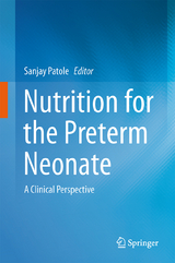 Nutrition for the Preterm Neonate - 