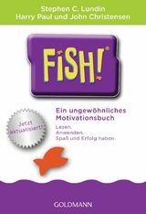 Fish!™ - Stephen C. Lundin, Harry Paul, John Christensen