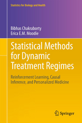 Statistical Methods for Dynamic Treatment Regimes - Bibhas Chakraborty, Erica E.M. Moodie