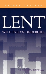 Lent with Evelyn Underhill -  Evelyn Underhill