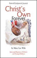 Christ's Own Forever -  Mary Lee Wile