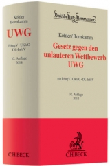 Gesetz gegen den unlauteren Wettbewerb: UWG mit PAngV, UKlaG, DL-InfoV - Helmut Köhler, Joachim Bornkamm