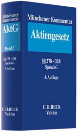 Münchener Kommentar zum Aktiengesetz Band 5 - Goette, Wulf; Habersack, Mathias; Kalss, Susanne