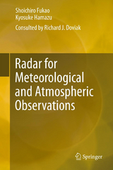 Radar for Meteorological and Atmospheric Observations - Shoichiro Fukao, Kyosuke Hamazu