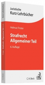 Strafrecht Allgemeiner Teil - Helmut Frister